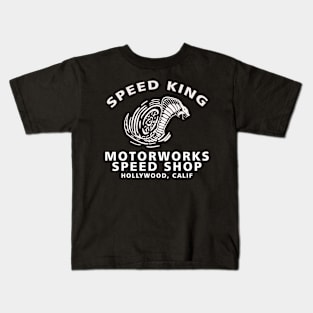 Speed King Motorworks Speed Shop Hollywood, Calif Kids T-Shirt